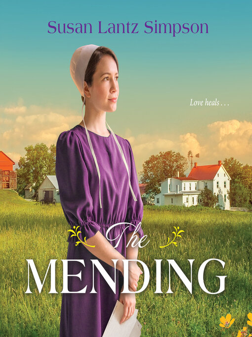 Title details for The Mending by Susan Lantz Simpson - Available